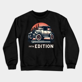 19th Edition Car Enthusiast Tee Crewneck Sweatshirt